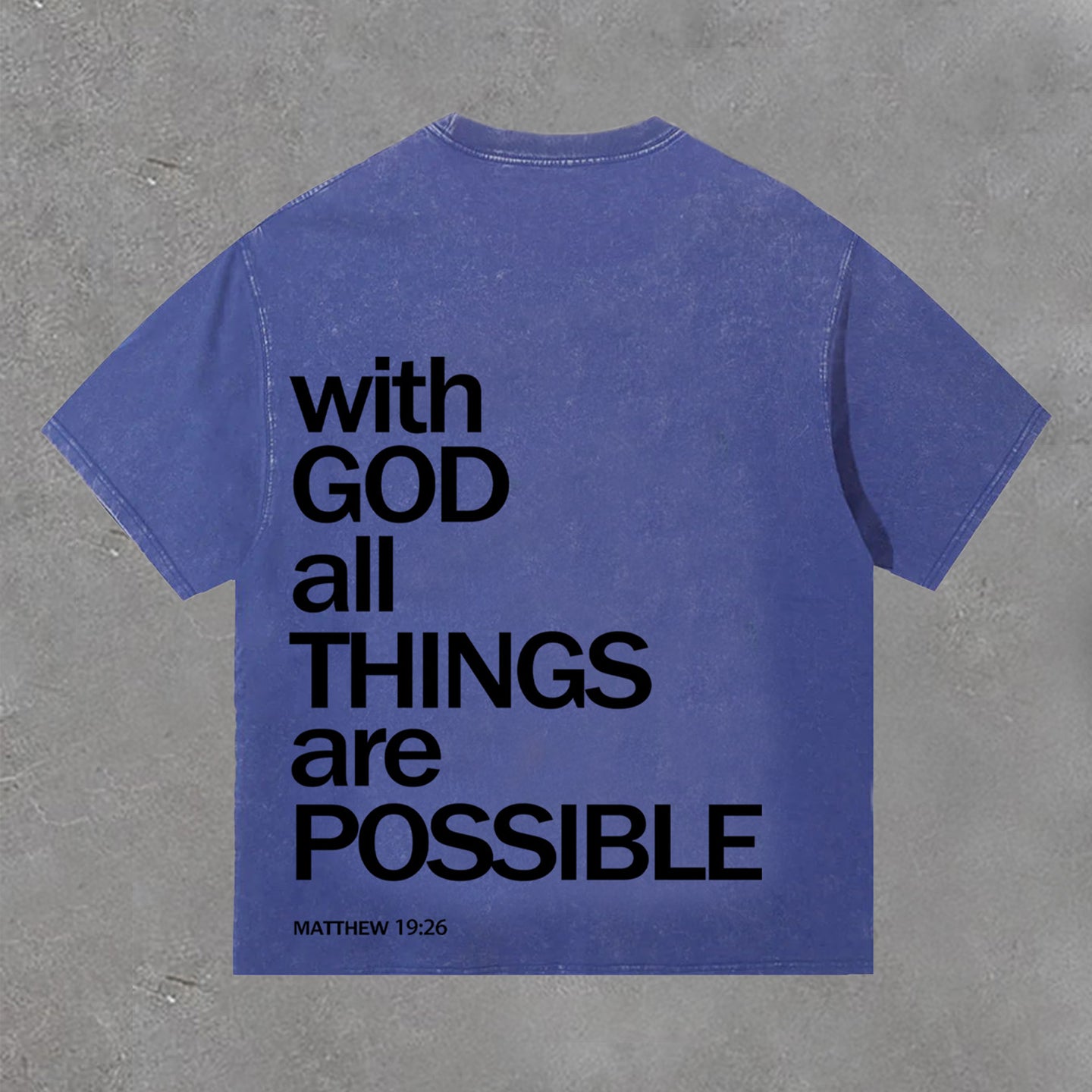 Vercoo With God All Things Are Possible Print Washed T-Shirt