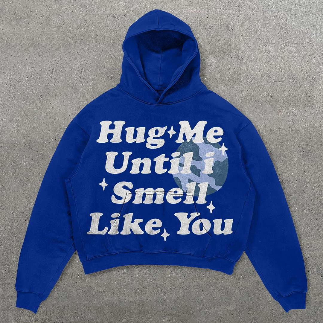 Vintage Mental Health Matters Hug Me Until I Smell Like You Graphic Oversized Hoodie