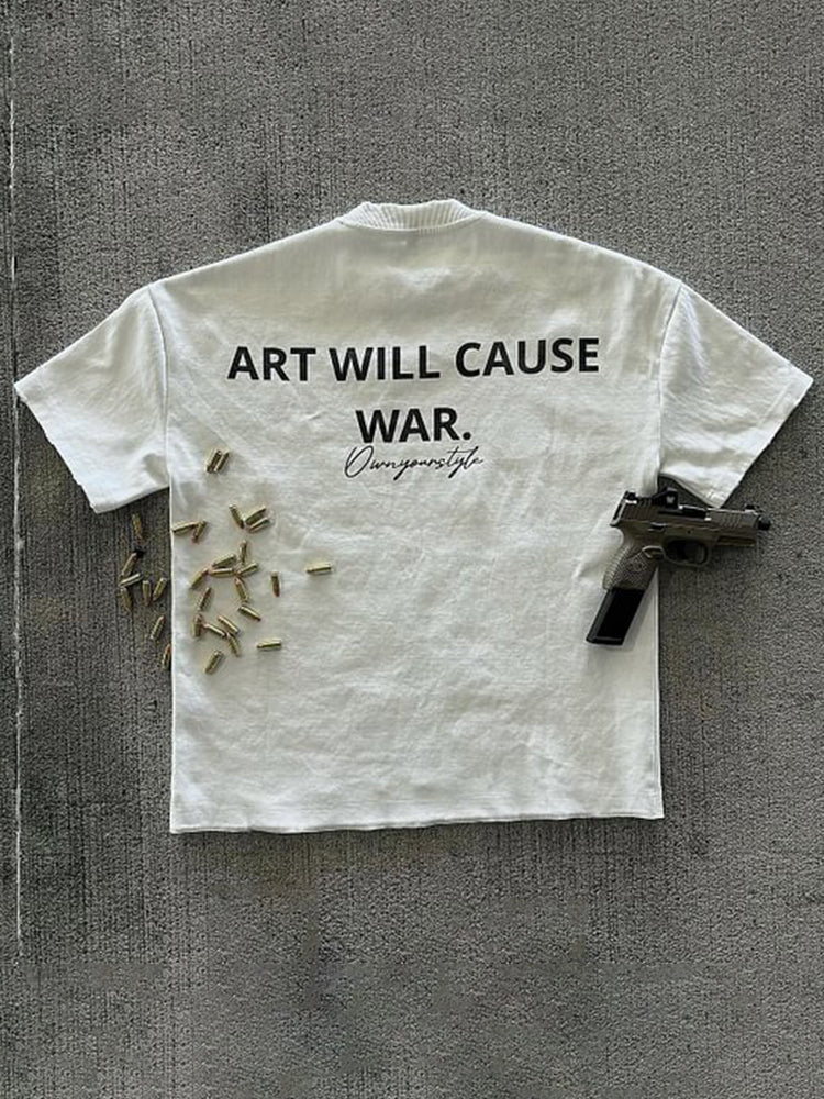 Vintage Art Will Cause War Graphic Short Sleeve T-Shirt