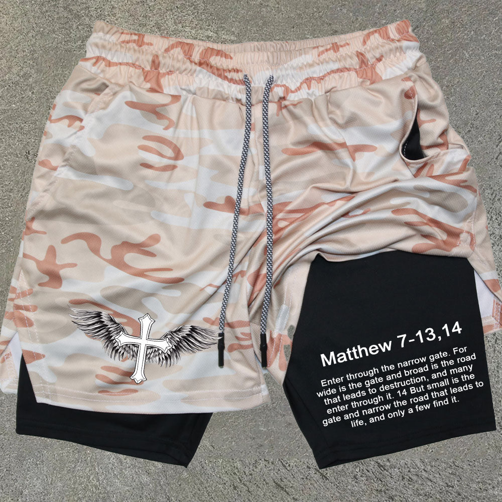 Matthew 7 13-14 Performance Camo Double Layer Quick Dry Gym Shorts