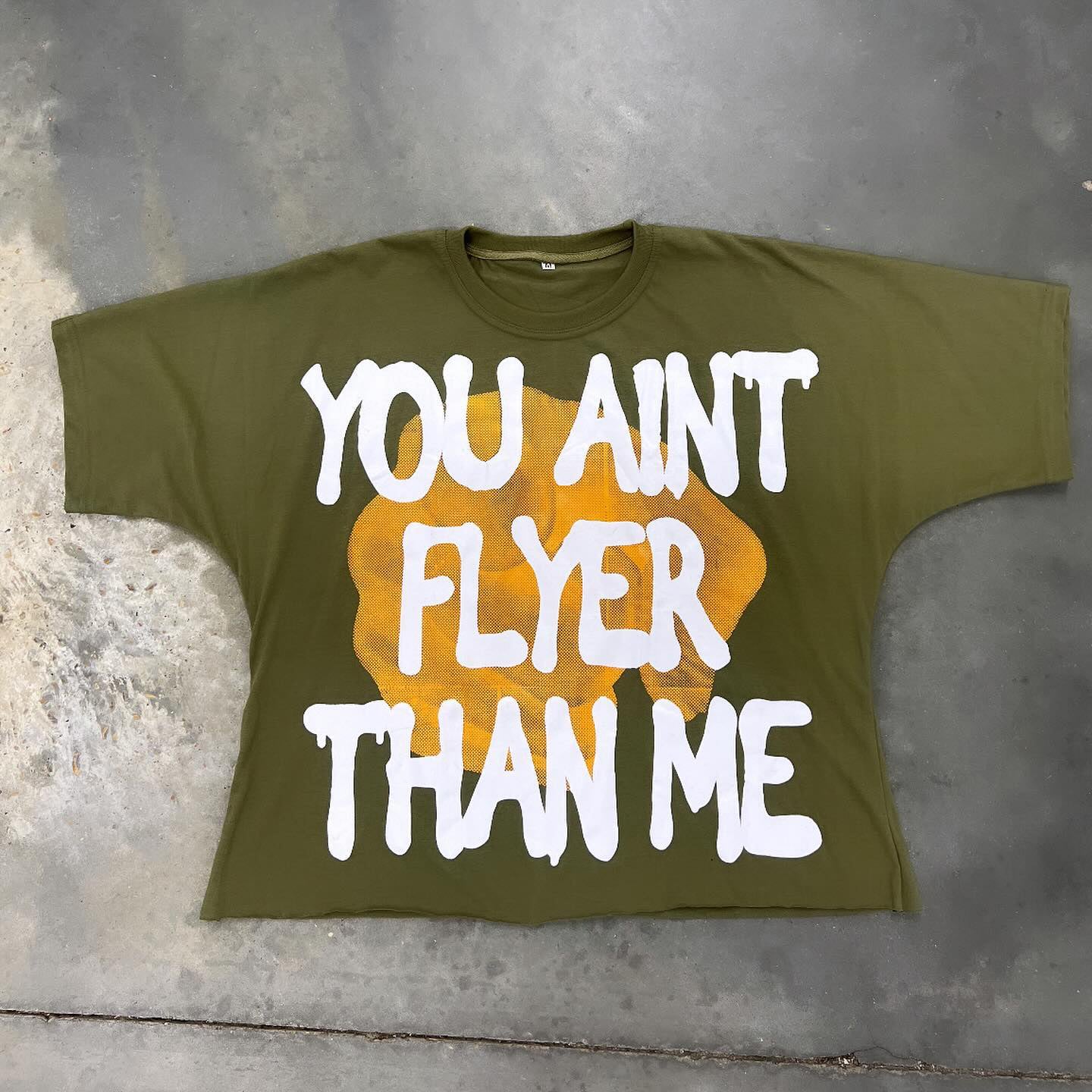 You Ain T Flyer Than Me Printed Short Sleeve T-Shirt