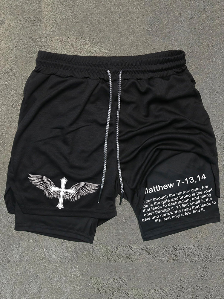 Matthew 7 13-14 Performance Double Layer Quick Dry Gym Shorts