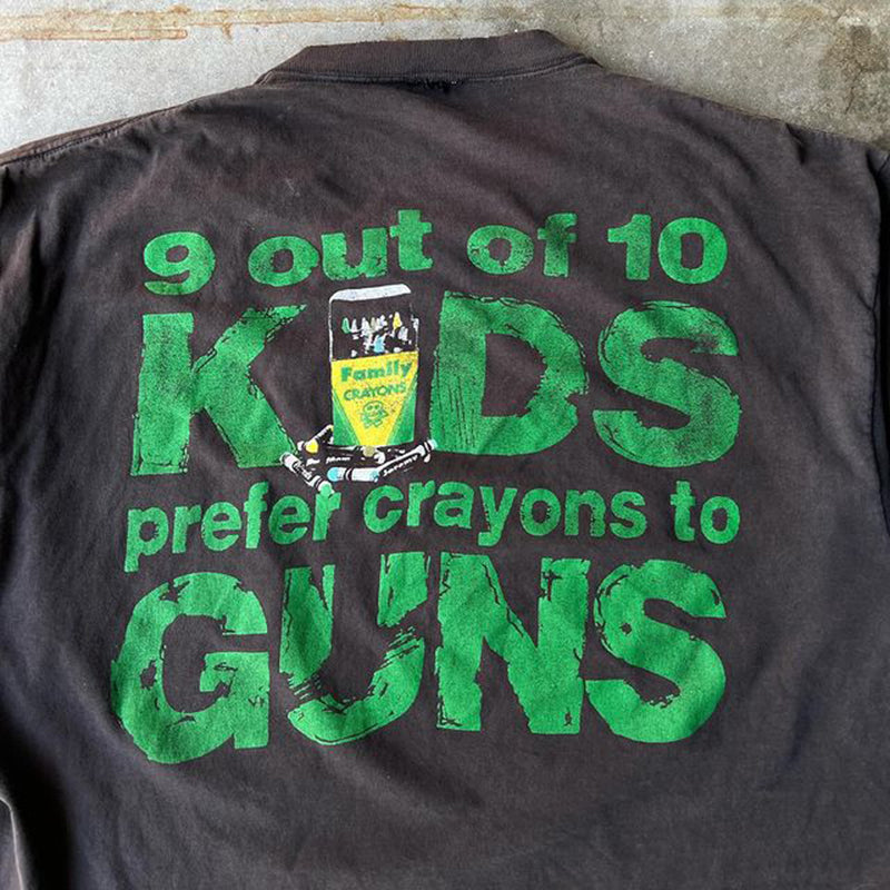 Vintage 9 Out Of 10 Kids Prefer Crayons To Guns Graphic Casual Street Basketball T-Shirt