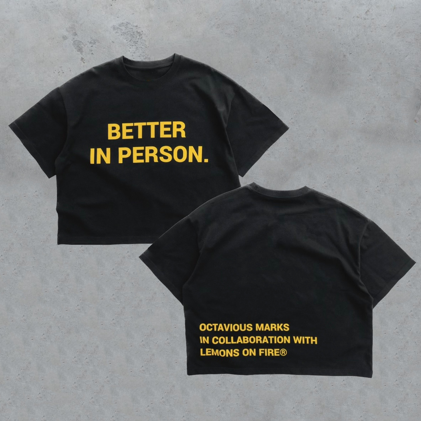 Better In Person Printed Short-Sleeved T-Shirt