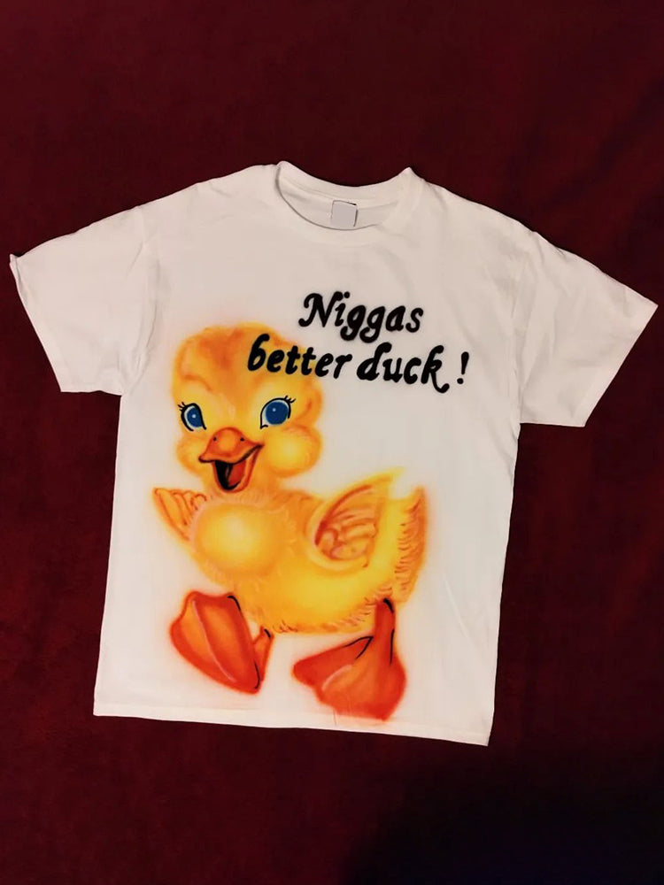 Niggas Better Duck Graphic Print Cotton T-Shirt