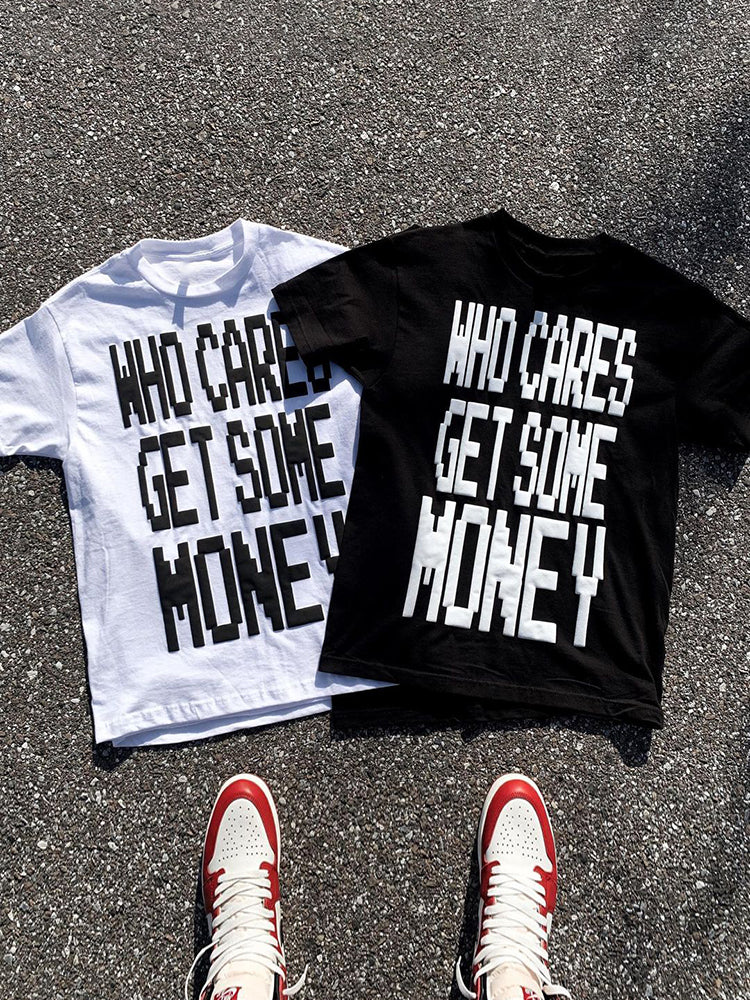 Vercoo Who Care Get Some Money Cotton Short Sleeve T-Shirt