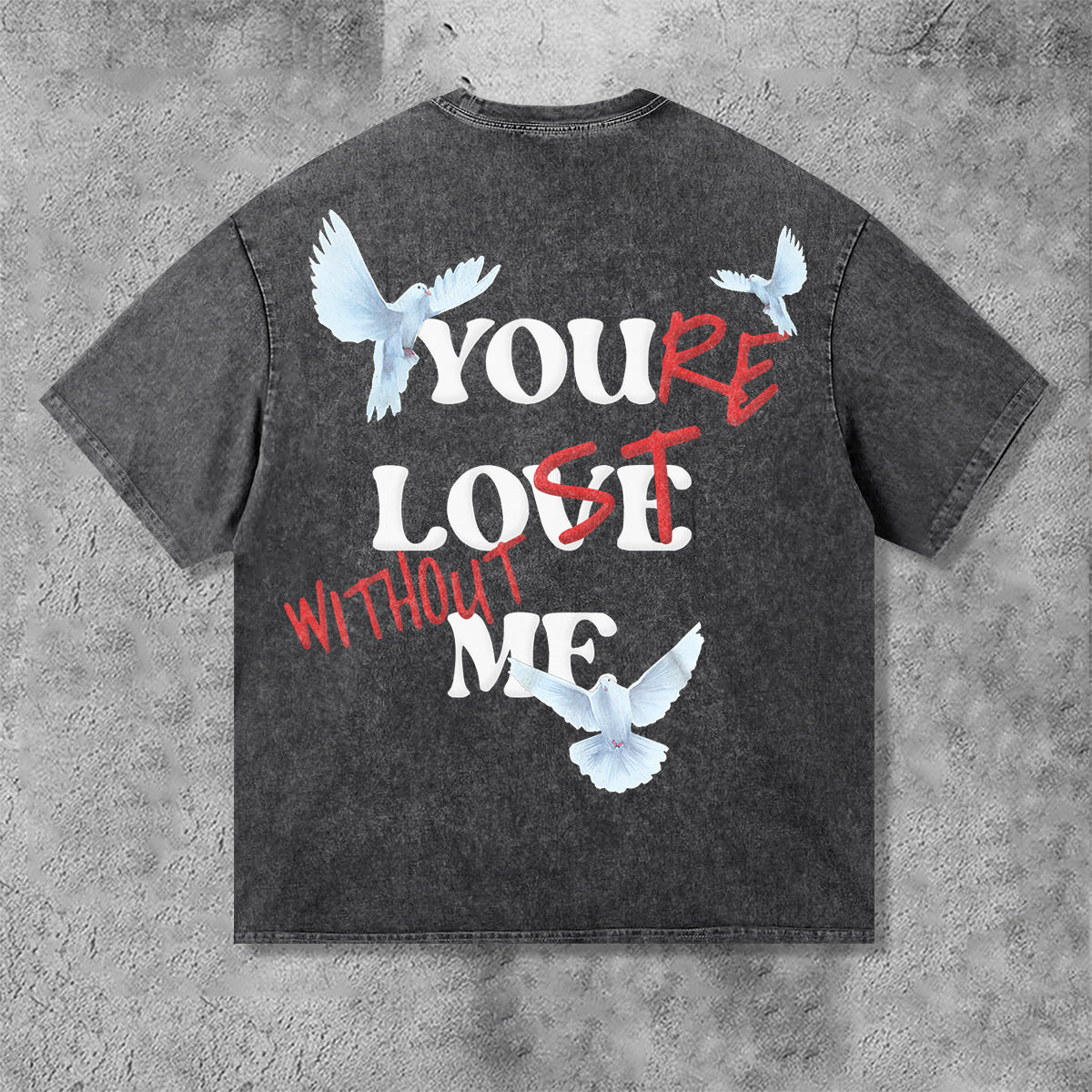 Vercoo You're Lost Without Me Peace Dove Graphic Print Acid Wash T-Shirt