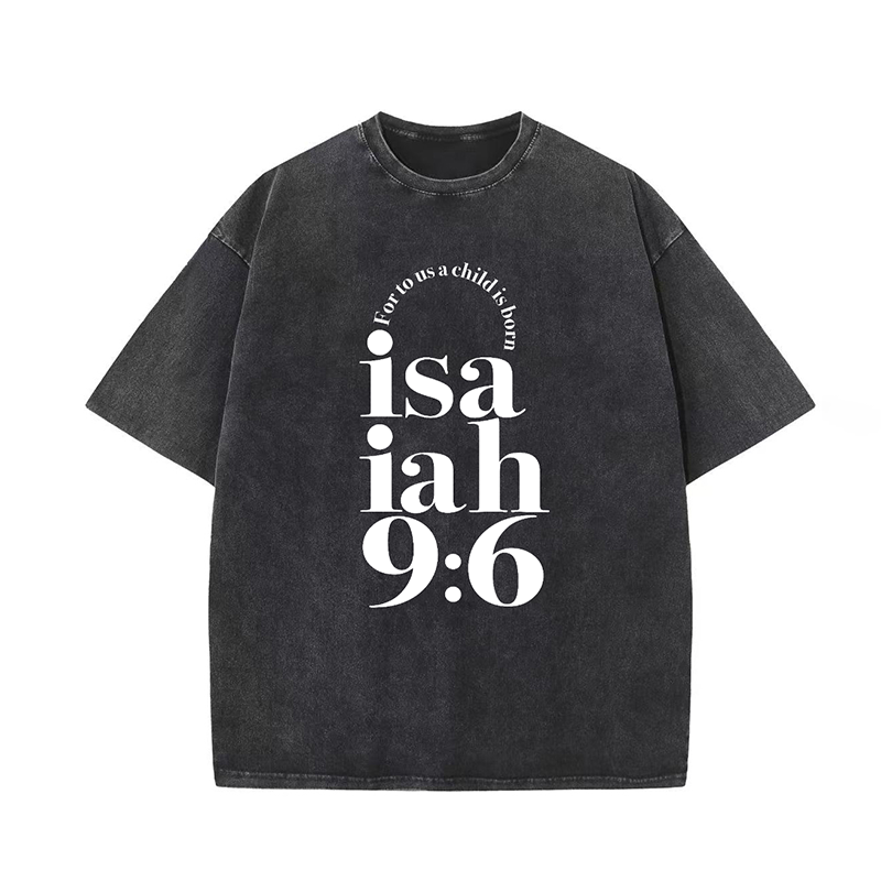 Isaiah 9 6 Unisex Washed T-Shirt