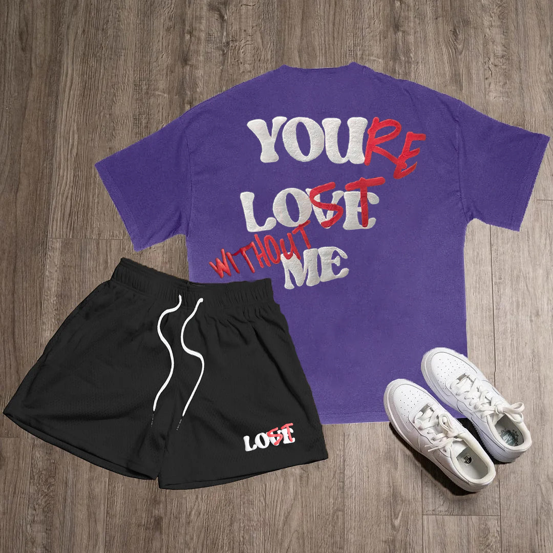 Your Lost Without Me Graphic Print T-Shirt And Shorts Sets