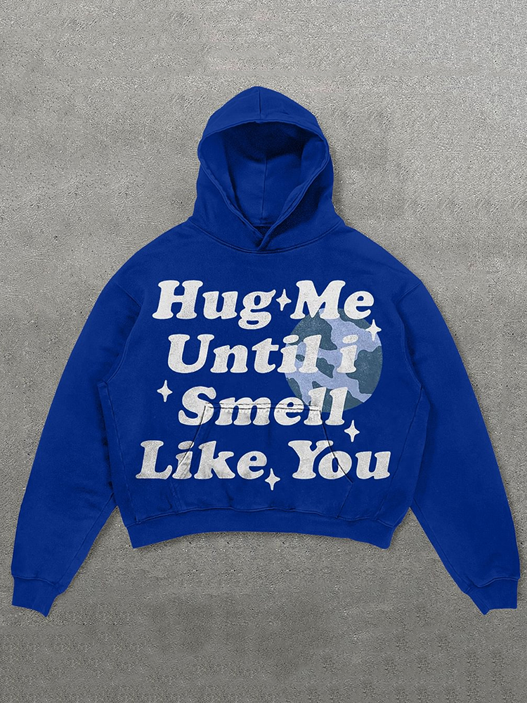 Vintage Mental Health Matters Hug Me Until I Smell Like You Graphic Oversized Hoodie