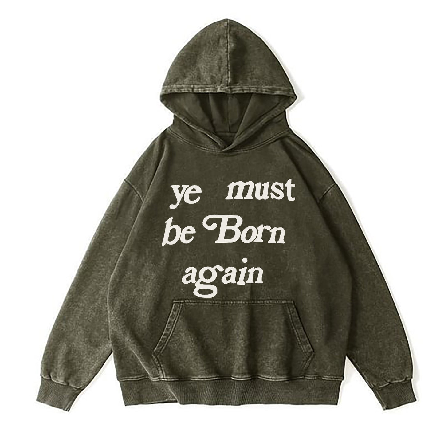 Vercoo Vintage Ye Must Be Born Again Graphic Acid Washed Hoodie