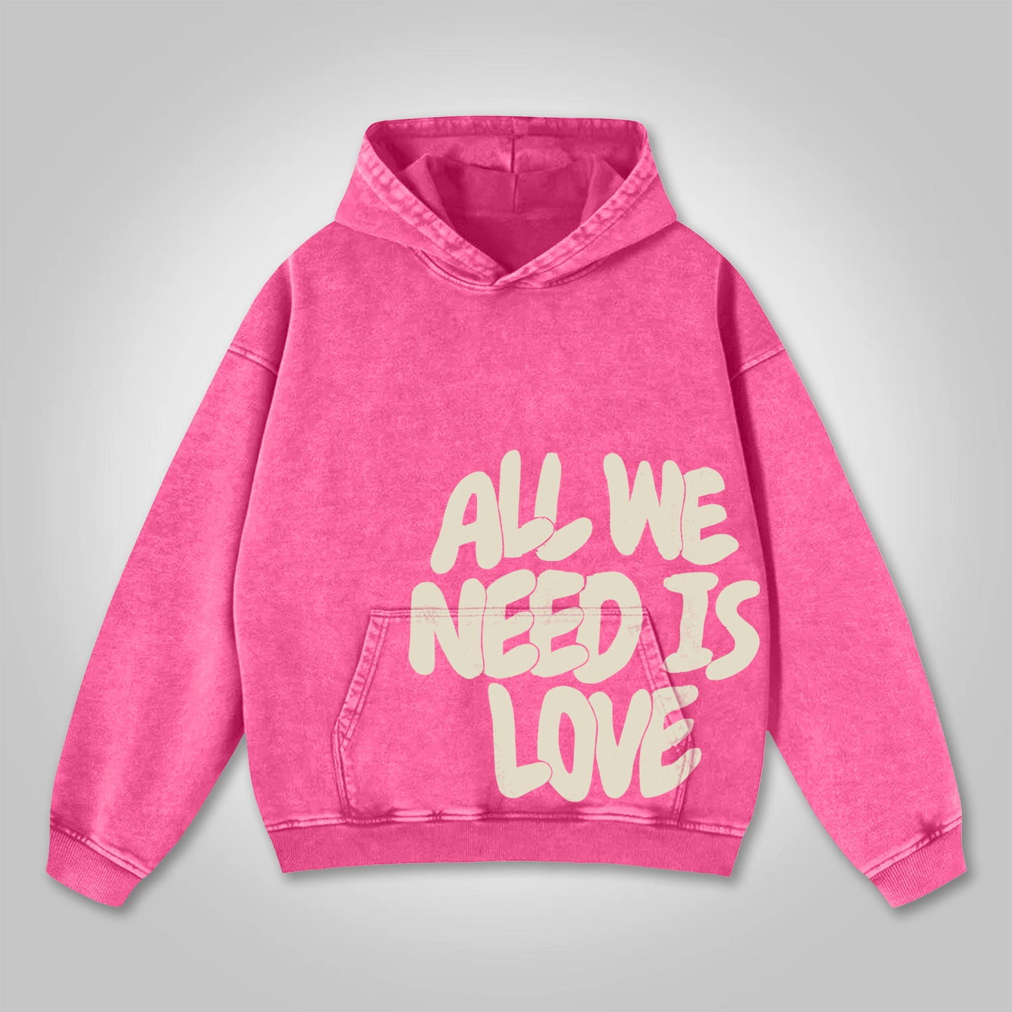 All We Need Is Love Print Pink Washed Hoodie