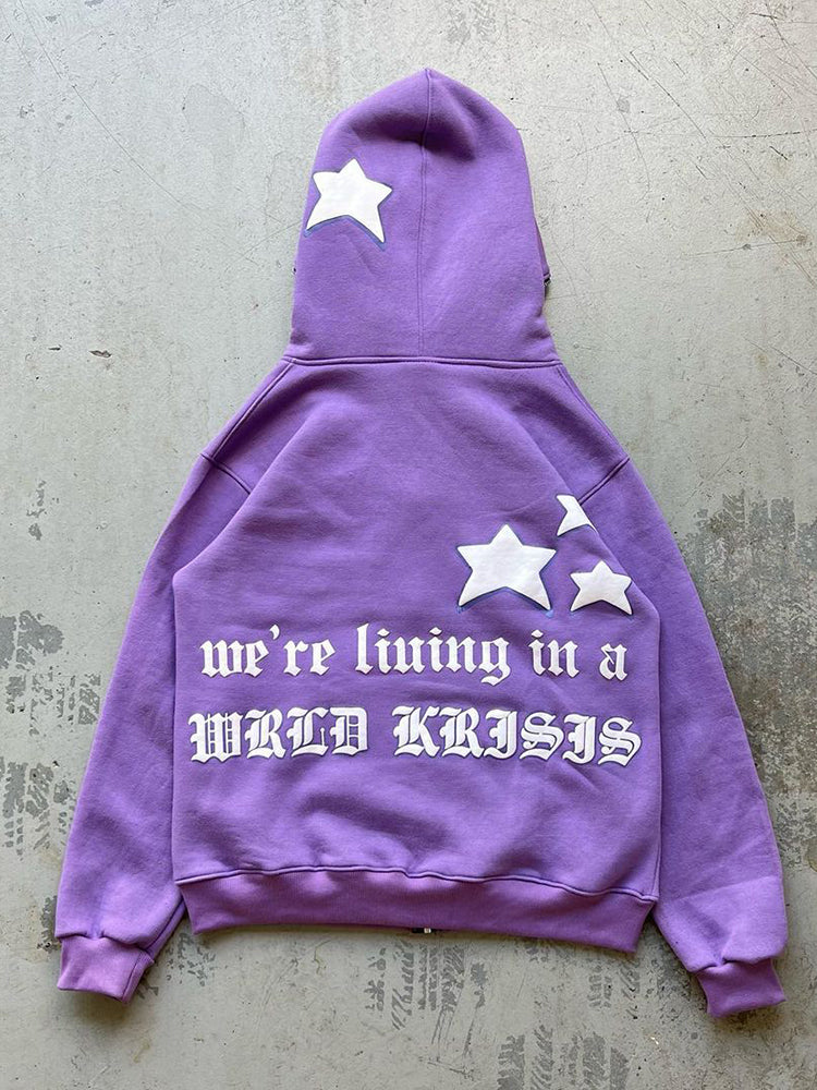 “We're Living In A Wrld Krisis”Puff Print Fleece-Lined Zip-Ups Hoodie