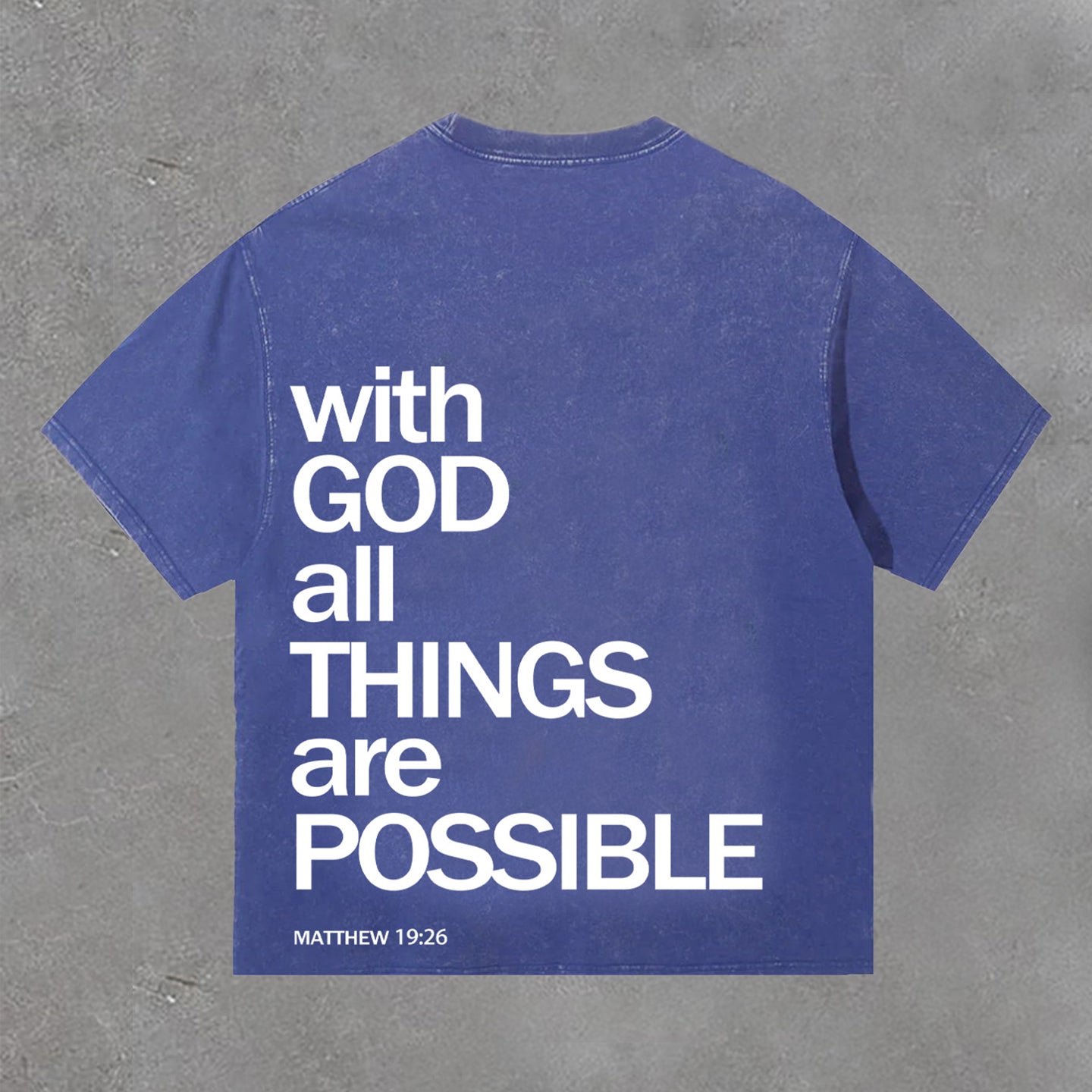 Vercoo With God All Things Are Possible Print Washed T-Shirt