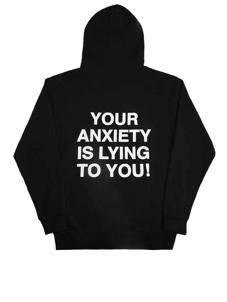 Vercoo Your Anxiety Is Lying To You Printed Hoodie