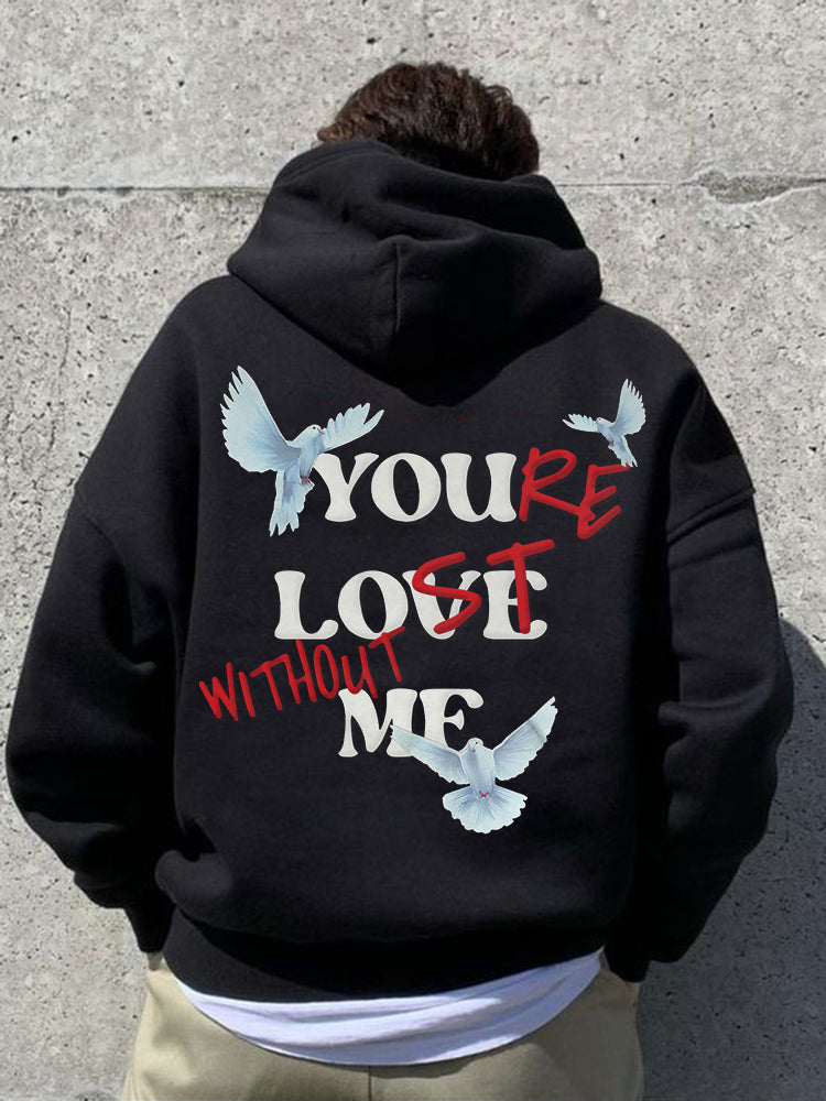 Vercoo You're Lost Without Me & Peace Dove Print Graphic Hoodie