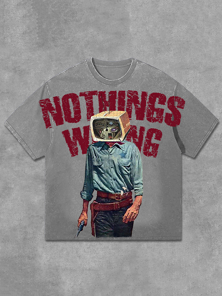 Vercoo Vintage Nothing Wrong Graphic Print Washed T-Shirt