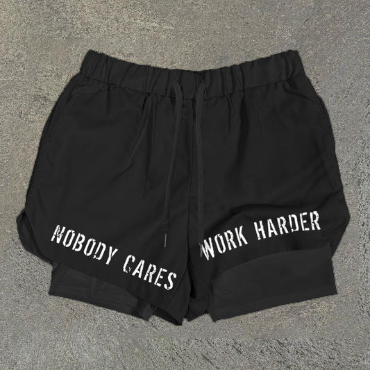 Vercoo Vintage Nobody Cares Work Harder Graphic Performance Double Layer Quick Dry Shorts