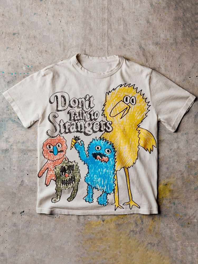 Don't Talk To Strangers Graffiti Graphics Printed Cotton T-Shirt