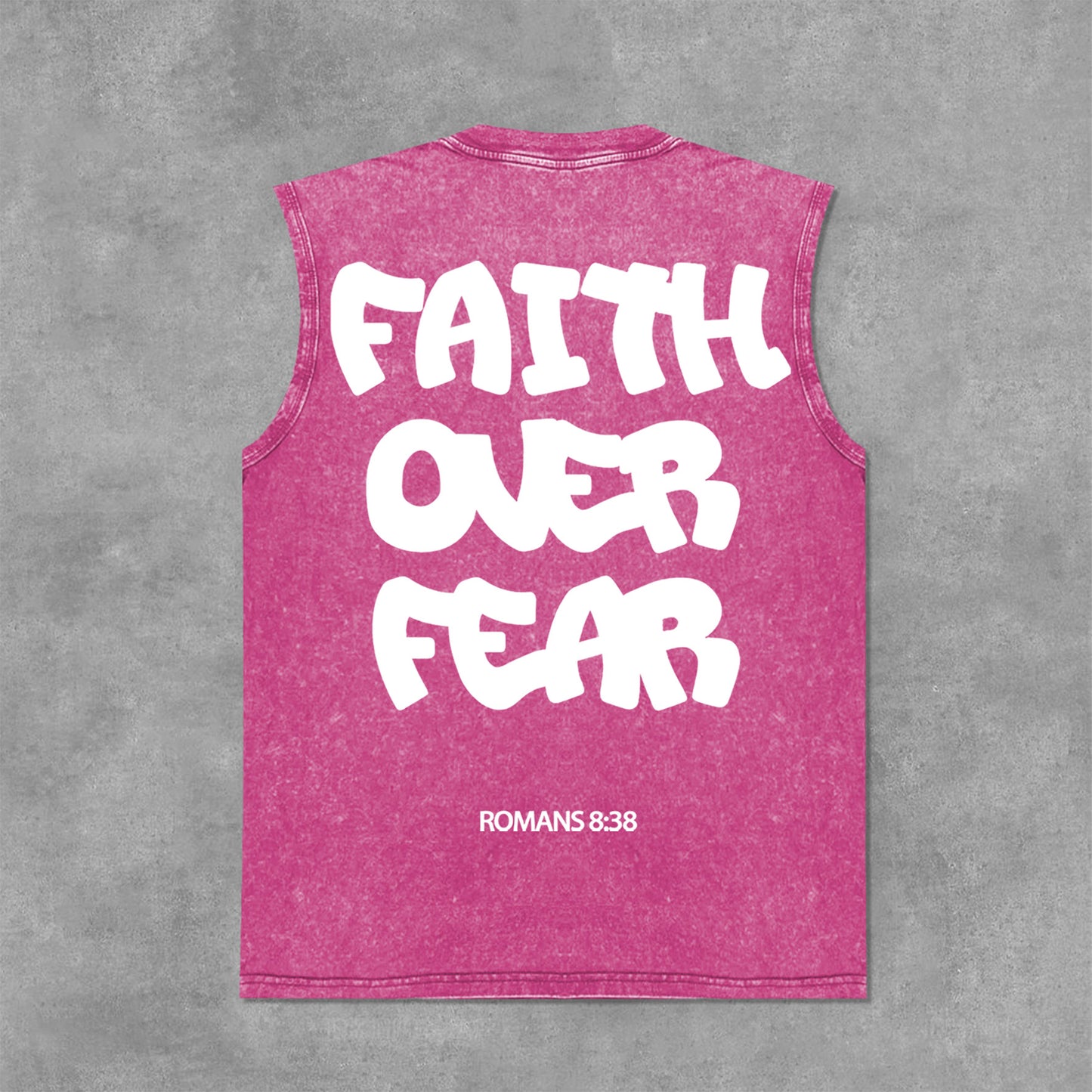 Faith Over Fear Romans 8 38 Graphic Print Acid Washed Sleeveless Tank Top