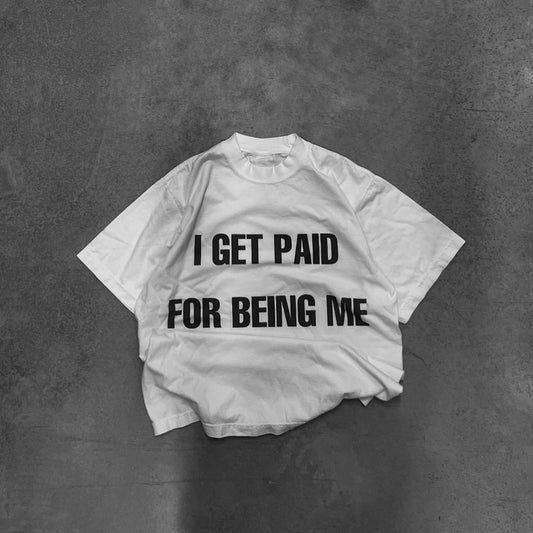 Vintage I Get Paid For Being Me Graphic Cropped T-Shirts