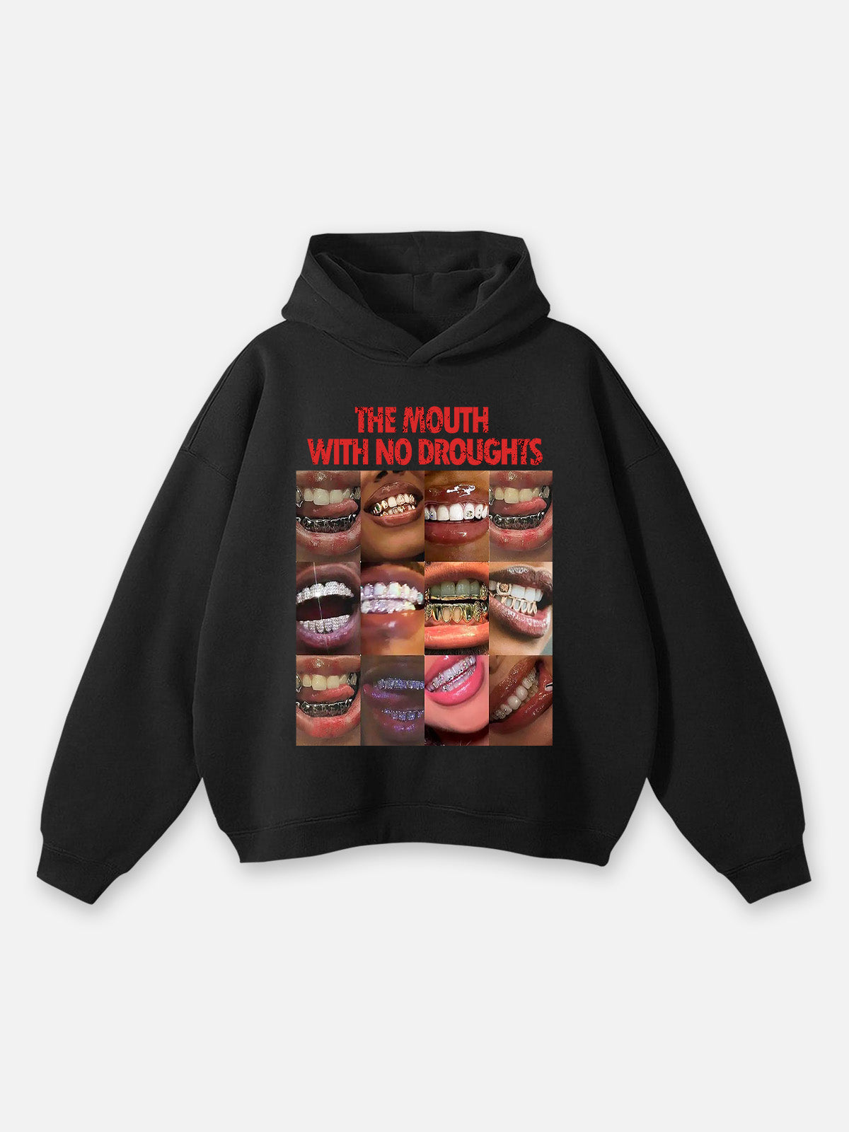 Lips The Mouth With No Droughts Graphic Hoodie