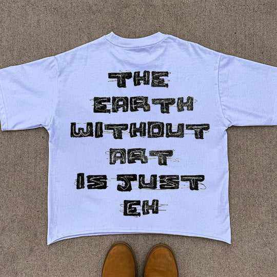 Vercoo Vintage The Earth Without Art Is Just Eh Graphic 100% Cotton T-Shirt