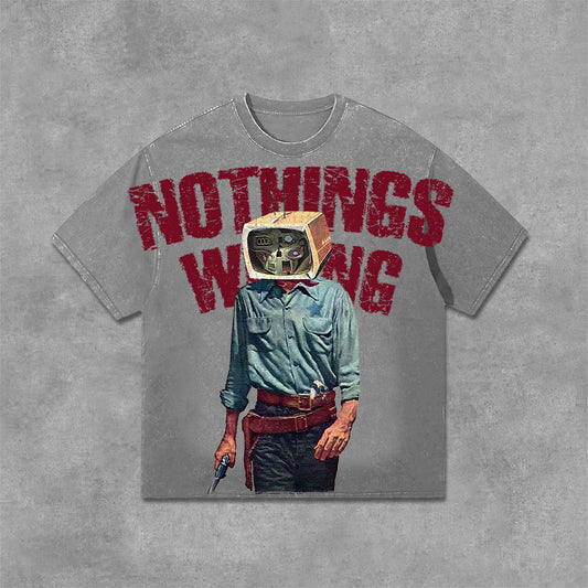 Vercoo Vintage Nothing Wrong Graphic Print Washed T-Shirt